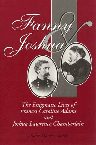 Buy Fanny & Joshua: The Enigmatic Lives of Frances Caroline Adams ...