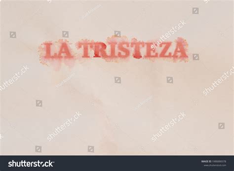 Spanish Word Sadness Written On Paper Stock Photo 1988888378 | Shutterstock