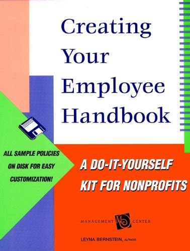 Creating Your Employee Handbook: A Do-It-Yourself Kit for Nonprofits ...