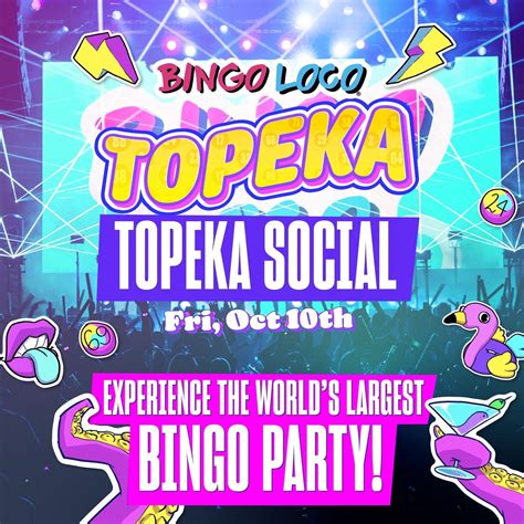 Bingo Loco at Topeka Social, 518 SE Adams Street, Topeka, KS, 10 ...