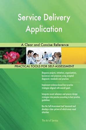 Buy Service Delivery Application A Clear and Concise Reference Book ...