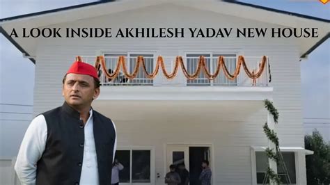 Akhilesh Yadav New House in Azamgarh: Check Location, Design and What ...