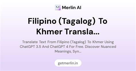 Filipino (Tagalog) to Khmer Translator