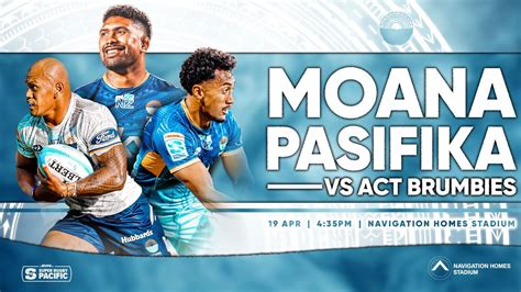Moana Pasifika v Brumbies | DHL Super Rugby Pacific Round 10 ...