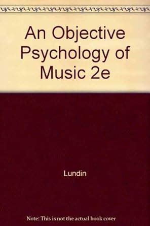 An Objective Psychology of Music 2e : Lundin: Amazon.in: Books