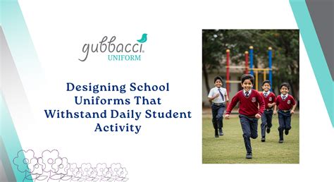 Designing School Uniforms That Withstand Daily Student Activity ...