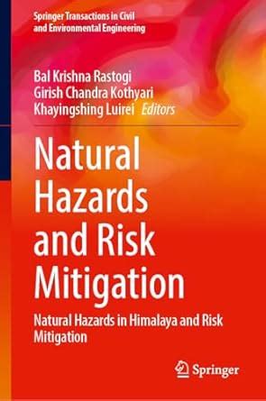 Natural Hazards and Risk Mitigation: Natural Hazards in Himalaya and ...