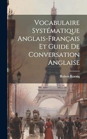 Buy Vocabulaire Systématique Anglais-français Et Guide De Conversation ...