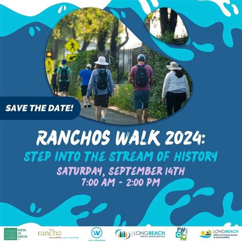 Ranchos Walk 2024: Step Into the Stream of History (starts at RLA, ends ...