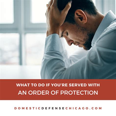 What to Do if You’re Served With an Order of Protection | Domestic Violence Defense Chicago ...