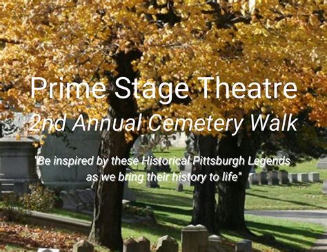 Prime Stage Theatre 2nd Annual Cemetery Walk, The Homewood Cemetery ...