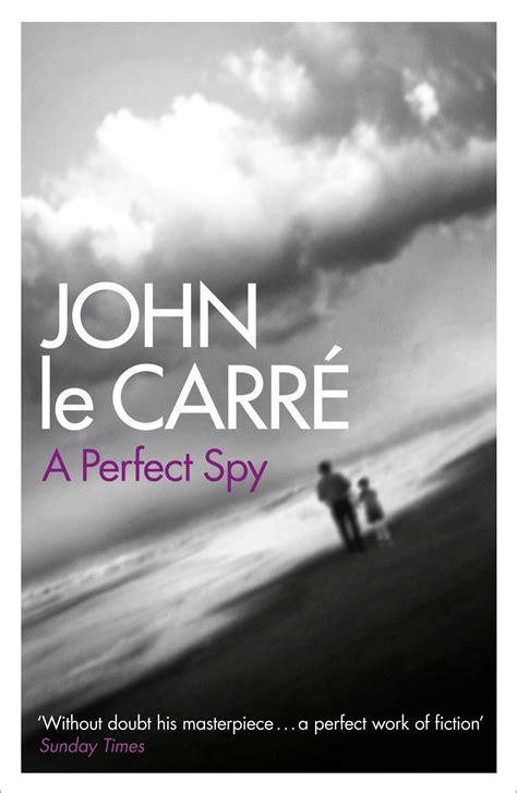A Perfect Spy by John Le Carre - Books - Hachette Australia