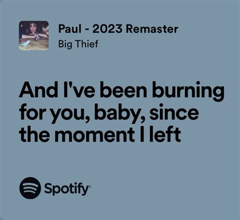 paul by big thief in 2025 | Love songs, Songs, Favorite lyrics