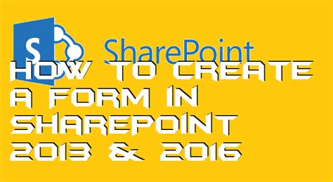 Creating SharePoint Form 的图像结果