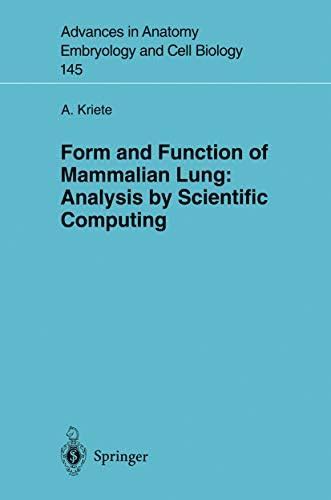 Form and Function of Mammalian Lung: Analysis by Scientific Computing ...