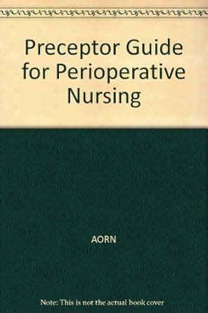 Preceptor Guide for Perioperative Nursing : Amazon.in: Books