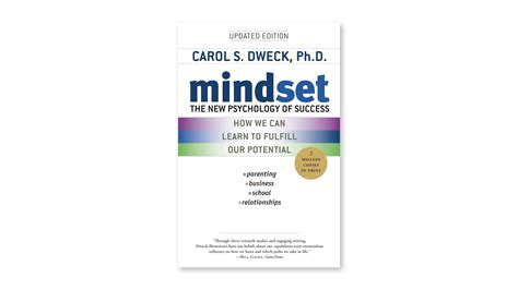 Mindset The New Psychology Of Success By Carol S Dweck Phd Margaret