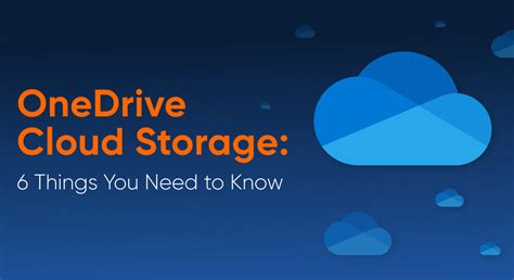 OneDrive Cloud Storage: 6 things you need to know. - Molnii