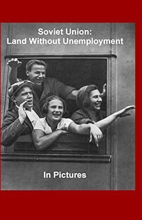 Buy Soviet Union: Land Without Unemployment Book Online at Low Prices ...