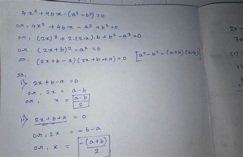 find the roots of 4 x square + 4bx minus in bracket a square minus b ...