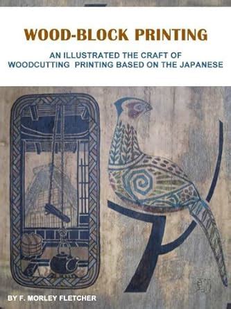 Wood Block Printing the Craft of Japanese eBook : FLETCHER, F. MORLEY ...