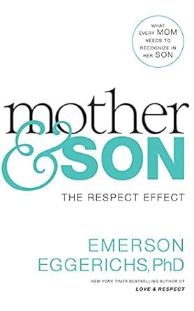 Buy Mother & Son: The Respect Effect: What Every Mom Needs to Recognize ...