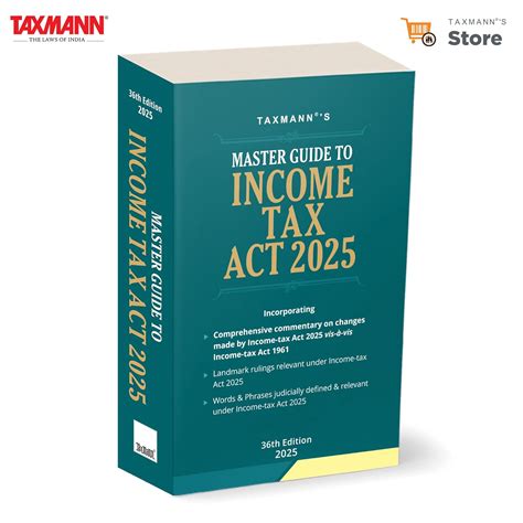 Buy Taxmann's Master Guide to Income Tax Act 2025 – Comprehensive 1,200 ...