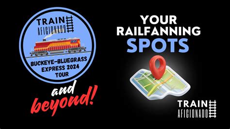 Your Railfanning Spots – Train Aficionado