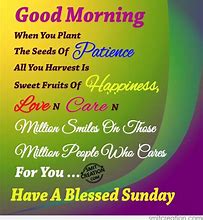 Image result for Good Morning Sunday Inspirational Quotes