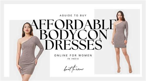 A Guide to Buying Affordable Bodycon Dresses Online for Women in India ...