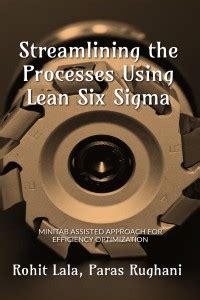 Streamlining the Processes Using Lean Six Sigma - Minitab Assisted ...