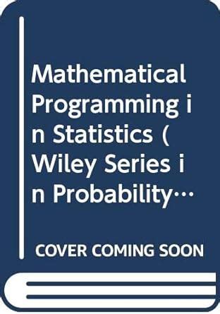 Buy Mathematical Programming in Statistics (Wiley Series in Probability ...