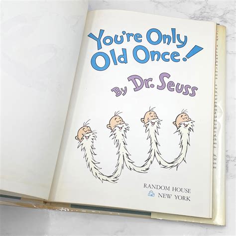 You're Only Old Once!: A Book for Obsolete Children by Dr. Seus...