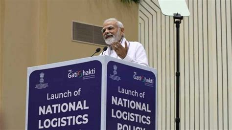 National Logistics Policy has potential to usher in ‘ease of moving ...