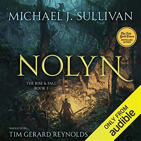 Nolyn: The Rise and Fall, Book 1 (Audio Download): Michael J. Sullivan ...