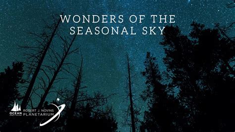 Wonders Of The Seasonal Sky, Robert J. Novins Planetarium, Toms River ...