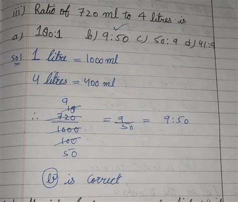 the ratio of 720 ml to 4 liters is - Brainly.in