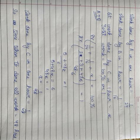 8. A can do a piece of work in 24 hrs. While B alone can do itin 16 hrs ...