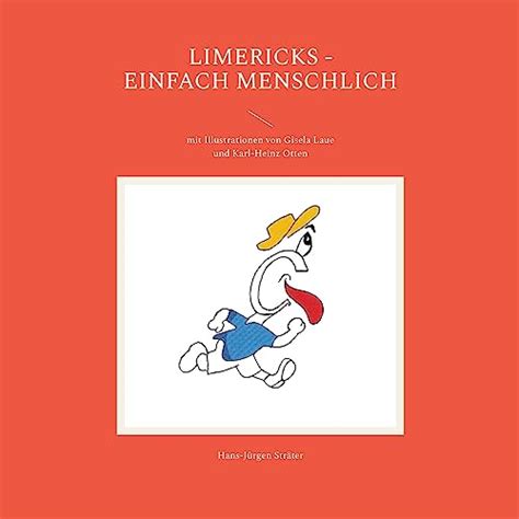 Limericks - einfach menschlich: mit Illustrationen von Gisela Laue und ...