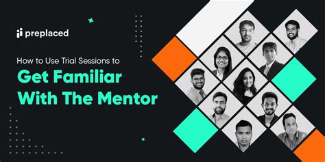 How to Use a Trial Session to Get Familiar With Your Mentor?