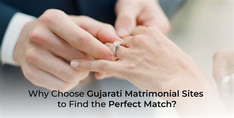 Why Choose Gujarati Matrimonial Sites to Find the Perfect Match?