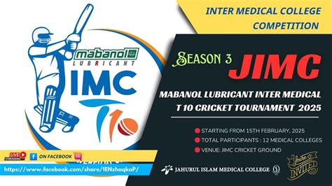 JIMC Mabanol Lubricant Inter Medical T10 Cricket Tournament 2025 ...
