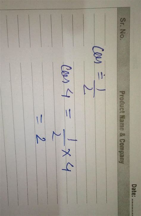 If cos =1/2then find the value of cos 4 - Brainly.in