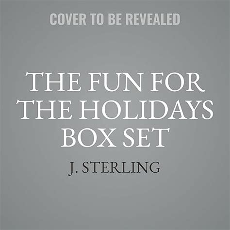 The Fun for the Holidays Box Set: 1 : Sterling, J, Peachwood, Savannah ...