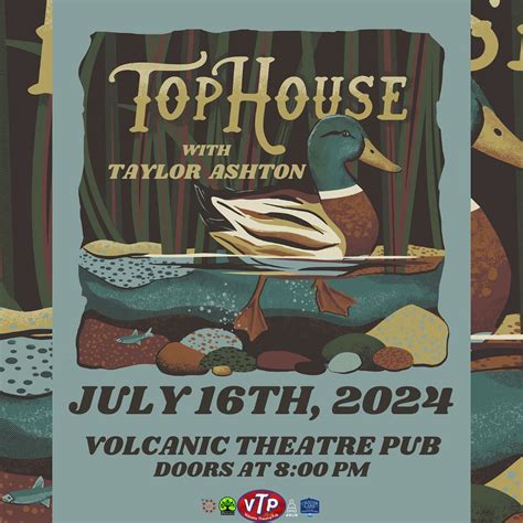 Tophouse w/ Taylor Ashton Tickets at Volcanic Theater Pub in Bend by ...