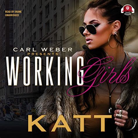 Working Girls (Audio Download): Katt, Buck 50 Productions, iiKane ...