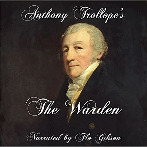 The Warden (Audio Download): Anthony Trollope, Flo Gibson, Audio Book ...