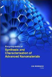 Encyclopaedia Of Synthesis And Characterisation Of Advanced ...
