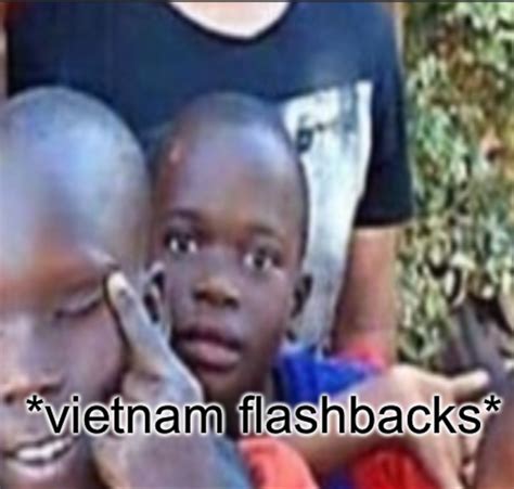 Vietnam Flashback Blank Template - Imgflip