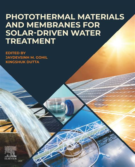 Photothermal Materials And Membranes For Solar Driven Water Treatment ...